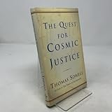The Quest for Cosmic Justice
