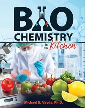 Paperback Biochemistry in the Kitchen Book