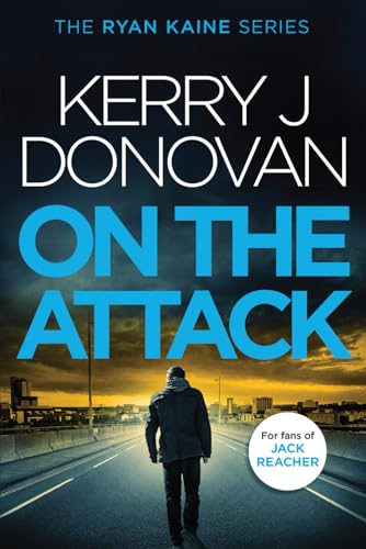 Ryan Kaine: On the Attack: Book Four in the Rya... 198040593X Book Cover