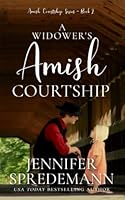 A Widower's Amish Courtship: Amish Courtship Series - Book 2 1940492947 Book Cover