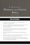 A Reader's Hebrew and Greek Bible: Third Edition