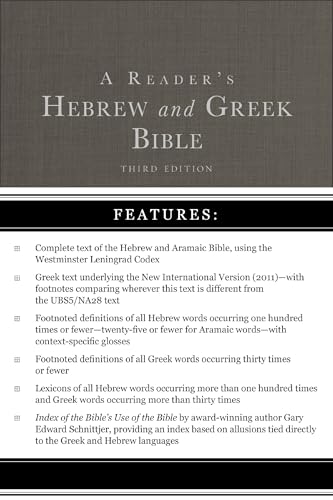A Reader's Hebrew and Greek Bible: Third Edition