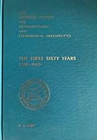 The American Society for Pharmacology and Experimental Therapeutics, Incorporated;: The first sixty years, 1908-1969 B0006CK8PO Book Cover