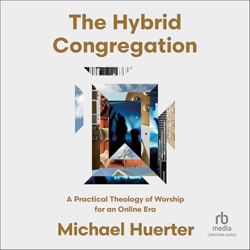 The Hybrid Congregation by Michael Huerter episode artwork