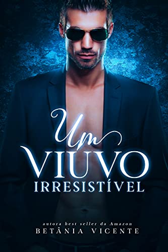 Um Viúvo Irresistível