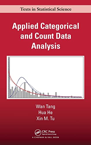 Applied Categorical and Count Data Analysis (Chapman & Hall/CRC Texts in Statistical Science)