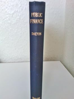 Hardcover Principles of public finance (Studies in economics and political science) Book