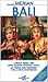 Bali. Con cartina (Guide Merian)