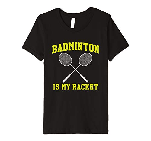Kids badminton is my racket funny novelty joke graphic …