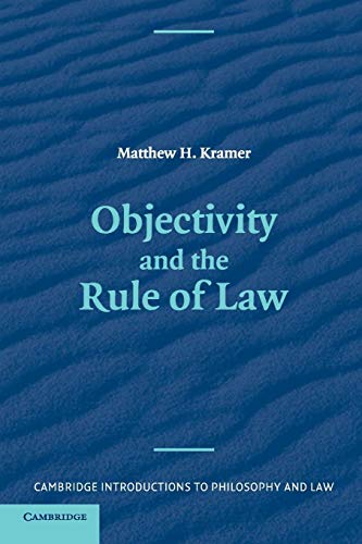 Objectivity and the Rule of Law