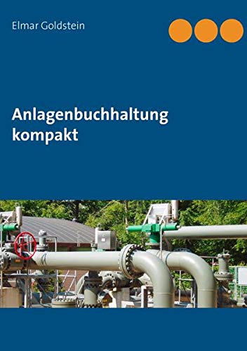 Preisvergleich Produktbild Anlagenbuchhaltung kompakt (Blaue Reihe Steuern und Recht)