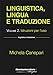 Linguistica, Lingua E Traduzione. Istruzioni Per L'uso (Vol. 2) - 3