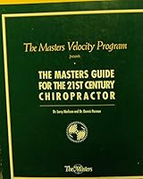 The Masters Guide For The 21st Century Chiropractor B0006SAHYA Book Cover