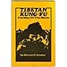 Tibetan Kung Fu: The Way of the Monk