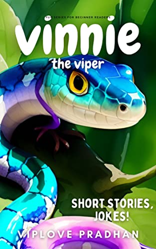 Vinnie the Viper: Short Stories Collection, Jokes! (Fun Series for Beginner Readers) (Stories for little kids | Happy, Nappy, Fun Time Sleepy) (English Edition)