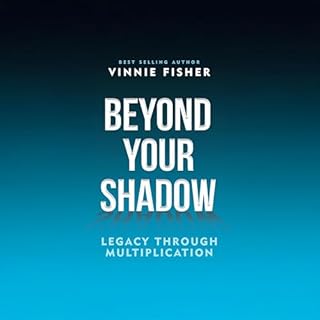 Beyond Your Shadow Audiolibro Por Vinnie Fisher arte de portada