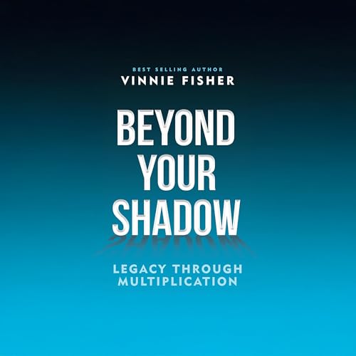 Beyond Your Shadow by Vinnie Fisher episode artwork