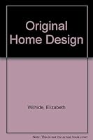 Original Home Design P/B 1850291845 Book Cover