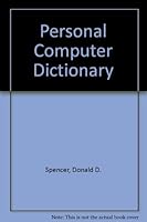 Personal Computer Dictionary 0892182237 Book Cover
