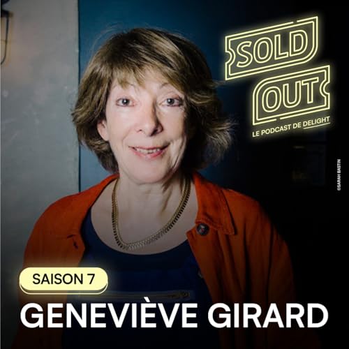 S07E11 - Genevi&egrave;ve GIRARD, Fondatrice et directrice de AZIMUTH PRODUCTIONS
