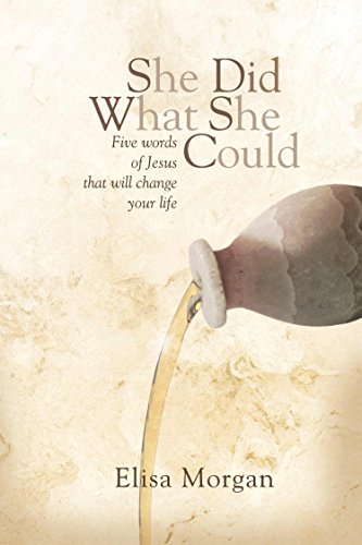 She Did What She Could (SDWSC): Five Words of Jesus