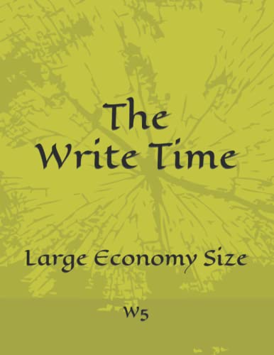  The Write Time: W5 Large Economy Size