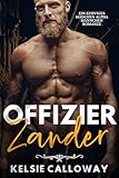  Offizier Zander: Ein Kurviges Mädchen Alpha Männchen Romanze (Kurvige Mädchen In Handschellen 5)