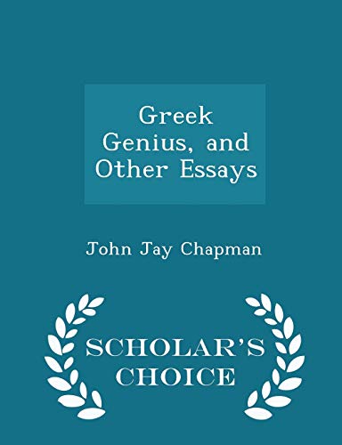 Greek Genius, and Other Essays - Scholar's Choi... 1298455138 Book Cover