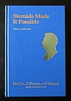 Carl Djerassi: Steroids Made it Possible (Profiles, Pathways, and Dreams) 0841217734 Book Cover