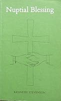 Nuptial Blessing: A Study of Christian Marriage Rites 0195204190 Book Cover