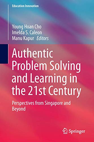 Authentic Problem Solving and Learning in the 21st Century view 2