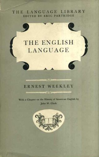 The English language Weekley, Ernest. 9780233955070 Books