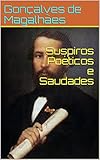 casa saudade versailles  Suspiros Poéticos e Saudades (Portuguese Edition)