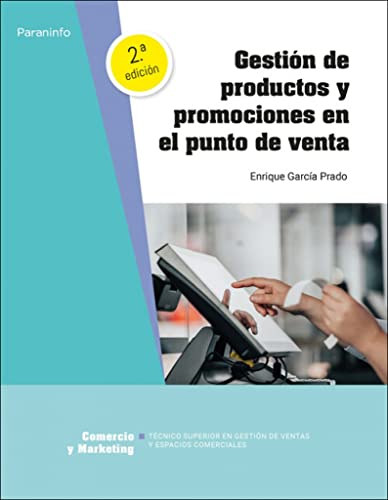 Gestión de productos y promociones en el punto de venta 2.ª edición 2023 (Comercio y Marketing)