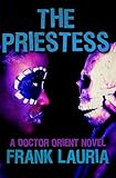The Priestess (The Doctor Orient Novels Book 5)