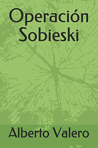 Operación Sobieski (Spanish Edition)