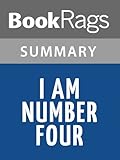 Summary & Study Guide I Am Number Four by Pittacus Lore