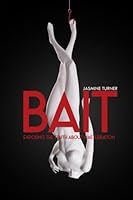 Bait: Exposing the Truth About Masturbation 1986507270 Book Cover