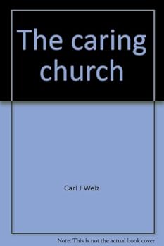 Unknown Binding The caring church: Call for a humane Christianity Book
