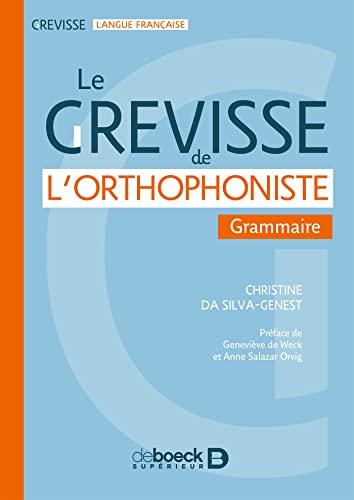 Le Grevisse De L'Orthophoniste: Grammaire