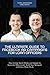 The Ultimate Guide to Facebook Ad Campaigns for Loan Officers: How to Use Social Media and Google to Generate More Leads, Build Your Network and Close More Deals