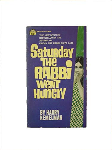 Saturday the Rabbi Went Hungry (A Rabbi David S... B00KTSFCHY Book Cover