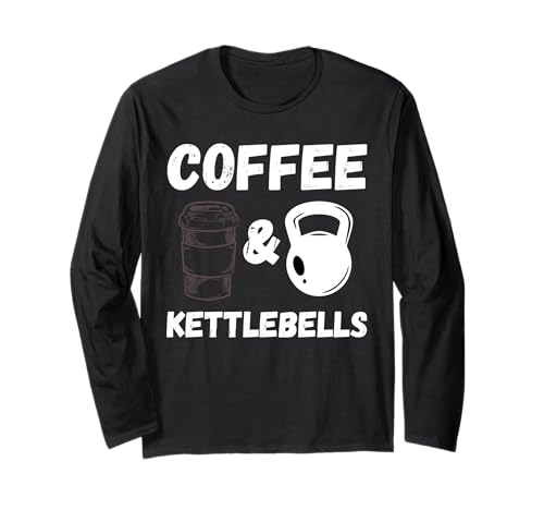 Kettlebells & Coffee Fitness Entrenamiento Gimnasio Gimnasia Cardio Manga Larga