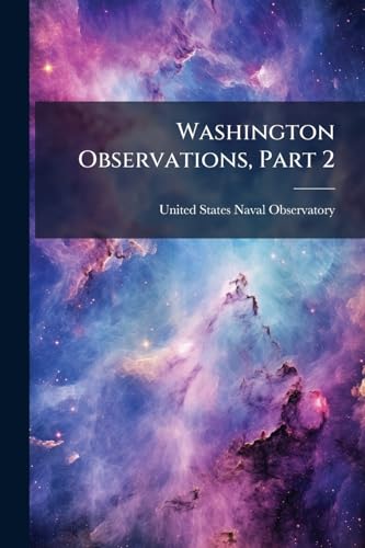 Washington Observations, Part 2