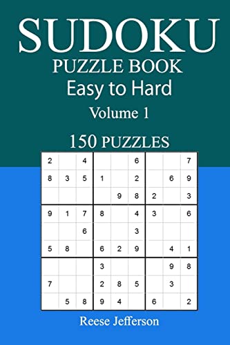 150 Easy to Hard Sudoku Puzzle Book