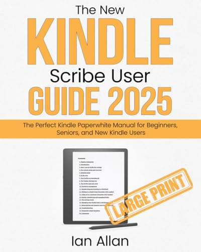 The New Kindle Scribe User Guide 2025: The Perfect Scribe Manual for Writers, Professionals and Paperless Note-Takers (Amazon Kindle Series) image 2