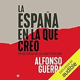 La España en la que Creo: En defensa de la Constitución
