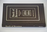 Bank of Brooten, the John Bohmer Families 1894-1994 B0006QROVQ Book Cover