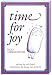 Time for Joy: Daily Affirmations