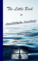 The Little Book to Annihilate Anxiety 1514204304 Book Cover